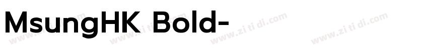 MsungHK Bold字体转换